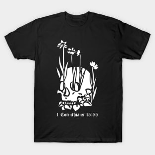 Skull with flowers 1 Corinthians 15:55 T-Shirt